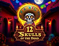 12 Skulls of the Dead